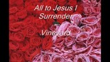 All to Jesus I Surrender