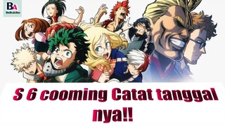 My Hero Academia S6, Tanggal rilisnya catat!!!