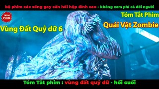 review phim Vùng Đất Quỷ Dữ phần 6 - hồi cuối hay nhất trong các phim zombie