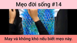 Mẹo đời sống may vá không khó nếu biết mẹo này phần 14