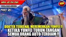 MENYELAMATKAN CUCU PETINGGI LEMBAH YANG MEMILIKI PENYAKIT MISTERIUS !! - WAN JIE ZHI ZUN PART 25