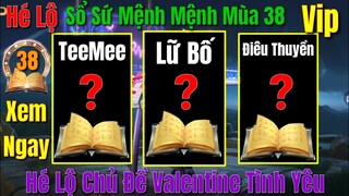 Sổ Sứ Mệnh Mệnh Mùa 38 [ Hé Lộ] Chủ Đề Valentine Tình Yêu -Trang Phục Chuyện Tình Lữ Bố, Điêu Thuyền