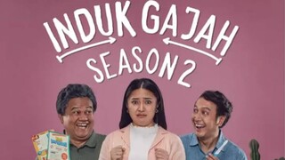 🎬 GAJAH INDUK_SE02 - EP01