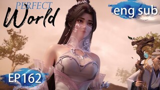 [Preview] Perfect World episode 162 engsub