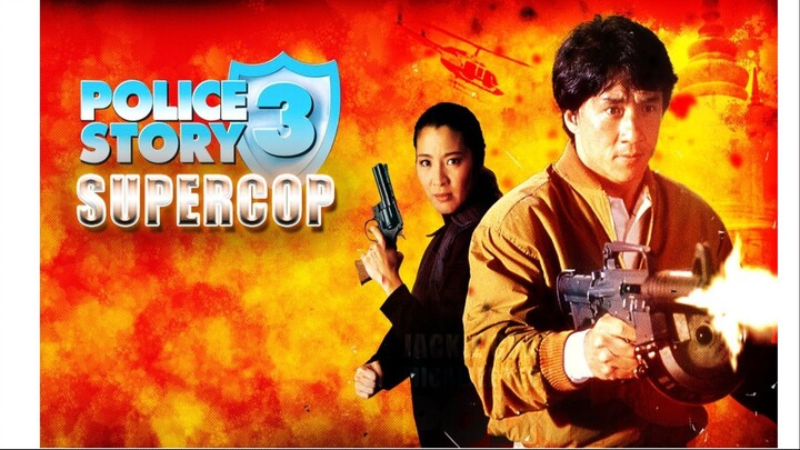 Police Story 3 Supercop (Tagalog Dubbed)