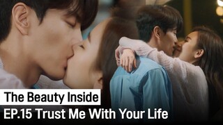 Trust Me With Your Life | The Beauty Inside ep.15 (Highlight)