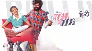 Trisha on the Rocks, full movie hindi dub,Tamil movie hindi dub,Telugu movie hindi dub,full movie