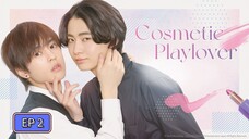 Cosmetic Play lover EP 2 ENG SUB