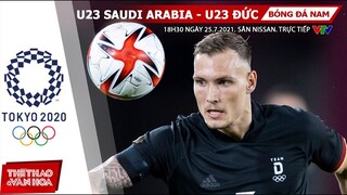 [SOI KÈO NHÀ CÁI] U23 Saudi Arabia vs U23 Đức. VTV6 VTV5 VTV9 trực tiếp bóng đá nam Olympic 2021