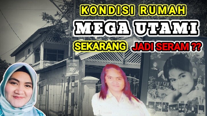 VIRAL RUMAH ARTIS MEGA UTAMI BEGINI KONDISINYA