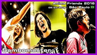 Sambomaster - Anime Friends 2016 - 09/07/2016