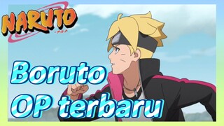 Boruto OP terbaru