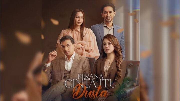 Kerana Cinta Itu Dusta EP7