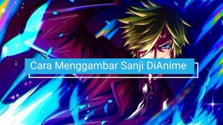 Cara Menggambar Sanji DiAnime Onepiece