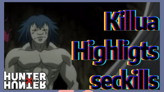 Killua Highligts seckills