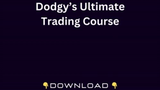 Dodgy’s Ultimate Trading Course