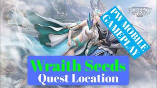 Wraith Seeds Quest Location Perfect World Mobile Gameplay