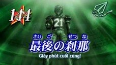 Eyeshield 21 - Tập 144 [Vnsharing Vietsub]