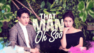 THAT MAN OH SOO/EVERGREEN EPISODE 3 TAGALOG DUBBED