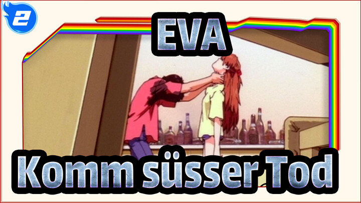 [EVA/MAD] Komm, süsser Tod_2