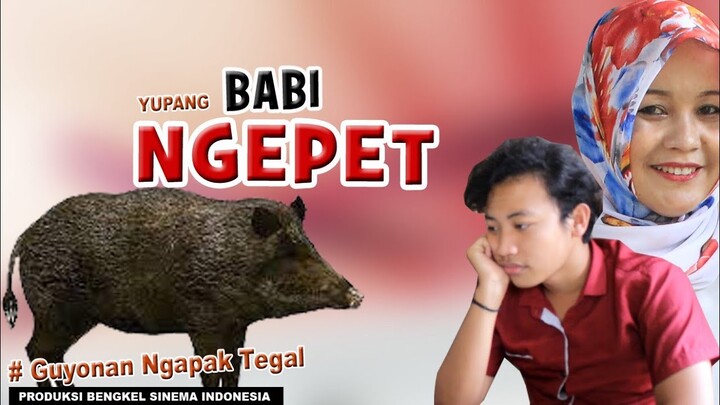 GARA - GARA BABI NGEPET - FILM TEGAL KOMEDI NGAPAK LUCU BANGET