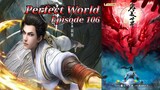 Eps 106 | Perfect World Sub Indo