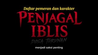 Daftar pemeran dan karakter penjagal iblis