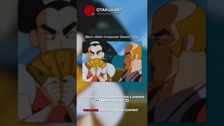 Best villain crossover Doesn’t Exi  #anime #shorts #animeedits #animememes