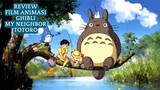 Review Animasi Ghibli My Neighbor Totoro