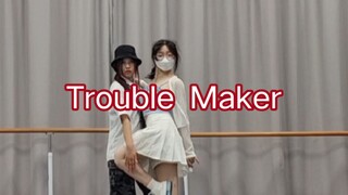 trouble maker