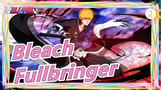 Bleach|Fullbringer/Super Epic_2