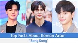 Top Facts About Korean Actor "Song Kang" ❤️😍