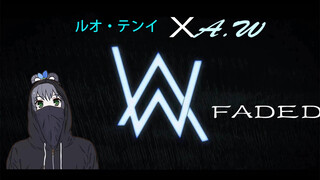 (VOCALOID·UTAU) Faded เพลงลั่ว เถียนยี่ คืนเสียงเดิม 90%