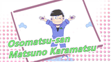 [Osomatsu-san/Hand Drawn MAD] Matsuno Karamatsu's Fantasy World And The Heart Of Toys