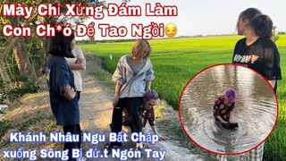 Tuyết Anh Bắt Khánh Nhâu Và Trà Xanh Làm Con Bò Để Ngồi Lên Lưng Rồi Vứt Hết Vàng Xuống Sông