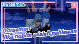 [Doraemon] jika biarkan Nobita Jadi pahlawan seperti anime berdarah panas_1