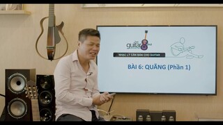 NHẠC LÝ GUITAR 8 PHÚT | BÀI 6A: QUÃNG - Phần 1