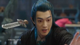 Chiêu Dao (Lồng Tiếng) - Tập 52