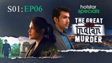 The Great Indian Murder S01E06 Hindi 720p WEB-DL
