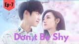 Don't Be Shy S01 | E07  Hindi Dubbed