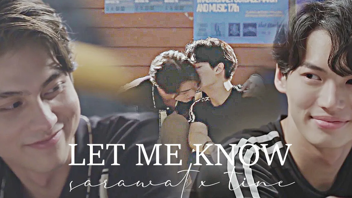 sarawat x tine - 𝓁𝑒𝓉 𝓂𝑒 𝓀𝓃𝑜𝓌 ( ยังคงเป็น 2gether)