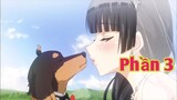 Chuyển Sinh Thành Chó ,Tôi Kết Hôn Với Cô Chủ P3 | Review Anime Hay | Tóm Tắt Anime