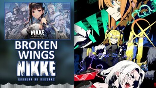 【NIKKE: GODDESS OF VICTORY】OST: Broken Wings [AJURIKA] [18-24 Cutscene]