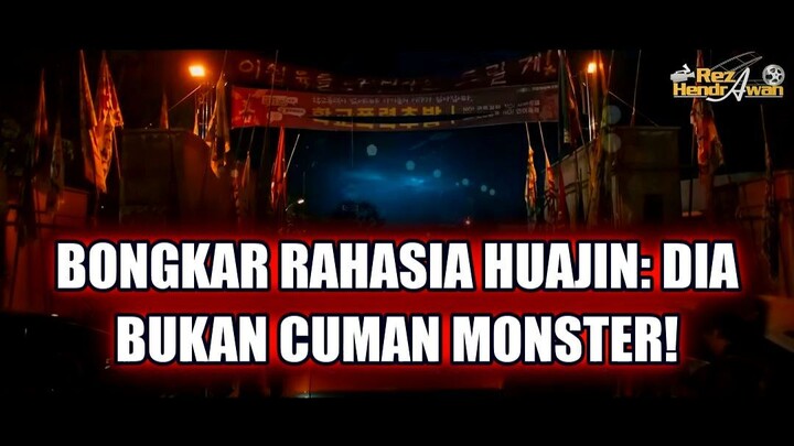 💥 BONGKAR RAHASIA HUAJIN: DIA BUKAN CUMAN MONSTER, TAPI PUNYA TUJUAN LAIN!