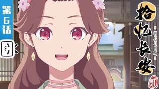 Vietsub] Thập Ức Trường An (Phần 2 ) - Tập 6_1