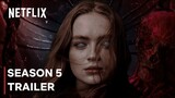 Stranger Things Season 5 - Teaser Trailer | Netflix Series | Trailer Expo's Concept Version