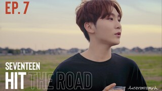 【Phụ đề tiếng Trung】Tập 07 Con đường cùng nhau đi SEVENTEEN HIT THE ROAD Điểm dừng số 0