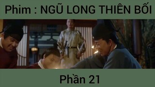 Phim: Ngũ Long Thiên Bối #21