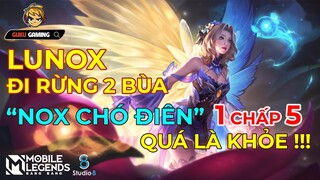 Mobile Legends: Bang Bang | LUNOX ĐI RỪNG 1 CÂN 5 - &quot;NOX CHÓ ĐIÊN&quot; BẮN NÁT TEAM ĐỊCH