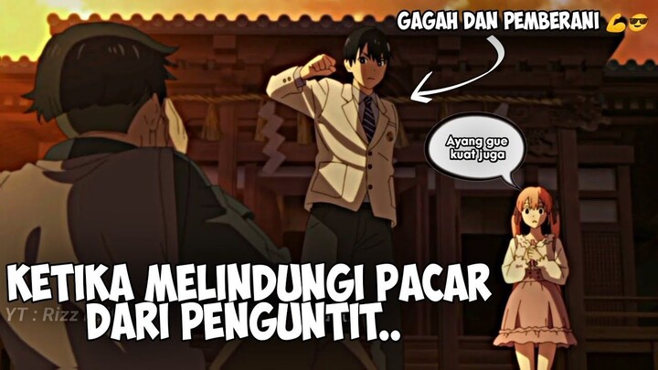 Ketika Melindungi Pacar Dari Penguntit Anime Kakkou no iinazuke